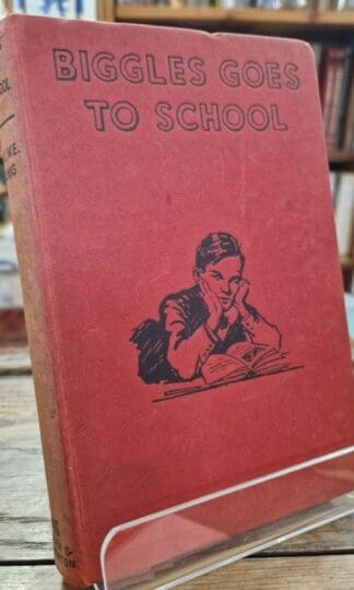 Biggles Goes to School : Captain W. E. Johns