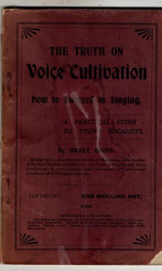 The Truth on Voice Cultivation : Henry Coupe
