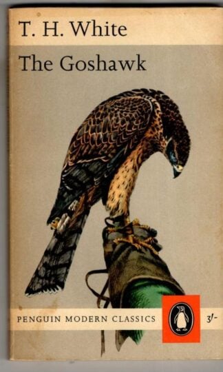 The Goshawk : T.H. White