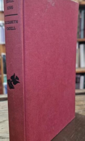 The Lark Shall Sing : Elizabeth Cadell