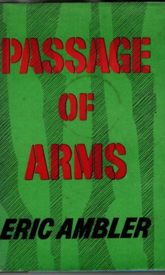 Passage of Arms : Eric Ambler