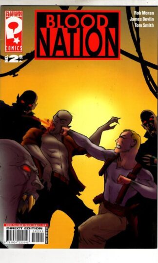 Blood Nation #2 2007 : Rob Moran