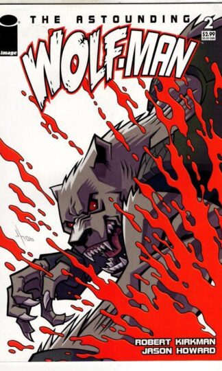 The Astounding Wolfman #2 2007 : Robert Kirkman