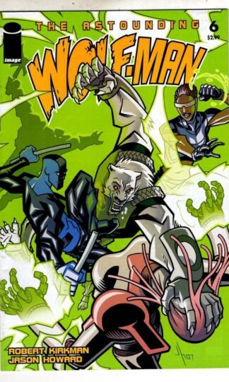 The Astounding Wolfman #6 2008 : Robert Kirkman