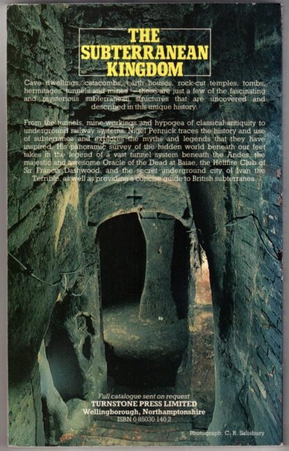 The Subterranean Kingdom: A Survey of Man-made Structures Beneath the Earth : Nigel Pennick - Image 2