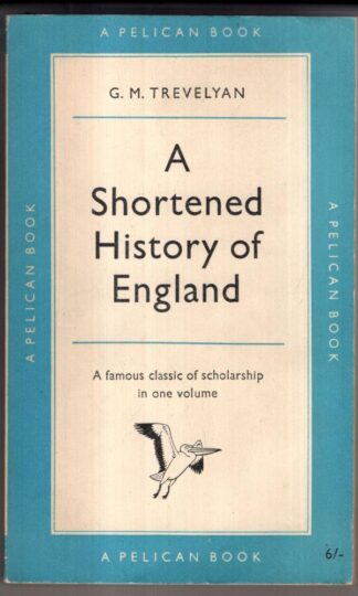 A Shortened History of England : George Trevelyan