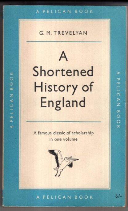 A Shortened History of England : George Trevelyan