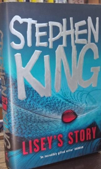 Lisey's Story : Stephen King