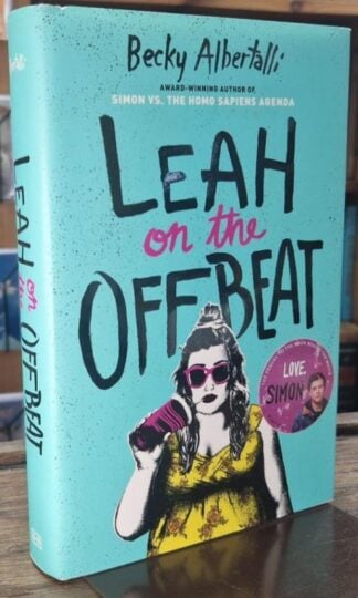 Leah on the Offbeat (Signed) : Becky Albertalli
