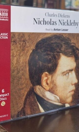 Nicjolas Nickelby read by Anton Lesser : Charles Dickens