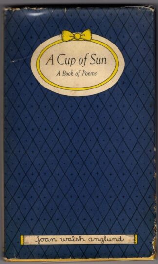 A Cup of Sun: A Book of Poems : Joan Walsh Anglund