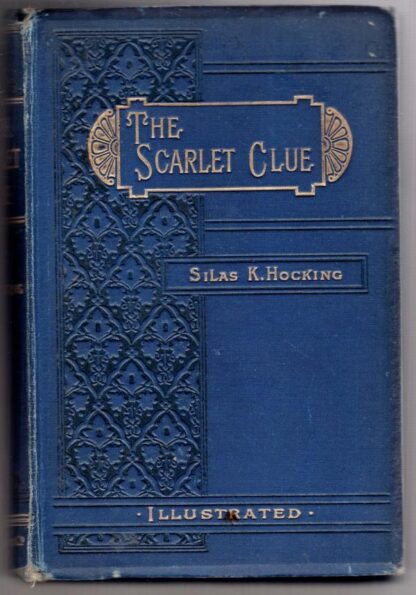The Scarlet Clue:Silas Kitto Hocking