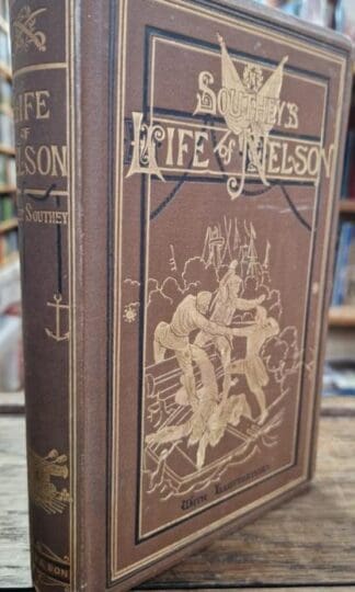 The Life of Nelson : Robert Southey