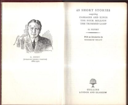 69 Short Stories. Cabbages and kings, The four million, and, The trimmed lamp : O. Henry - Image 2