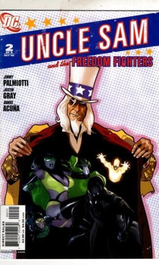 Uncle Sam and the Freedom Fighters #2 2006 : Jimmy Palmiotti