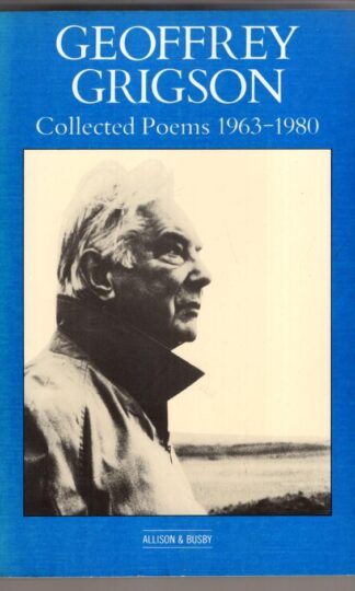 Blessings, Kicks and Curses: A Critical Collection:Geoffrey GRIGSON