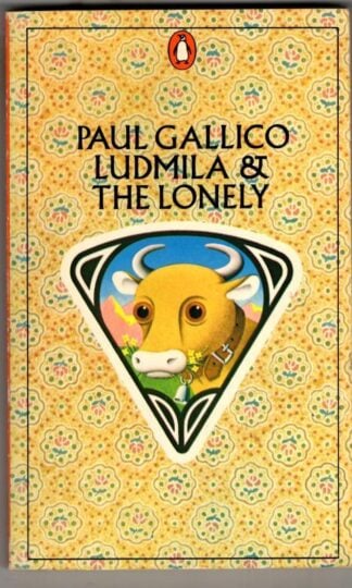 Ludmila & the Lonely : Paul Gallico