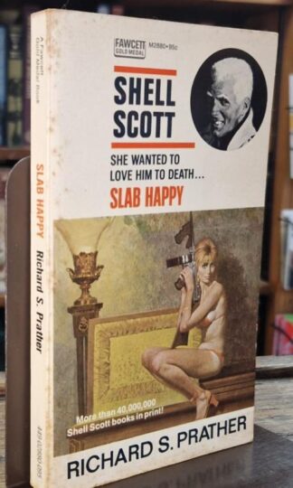 Slab Happy : Richard S. Prather