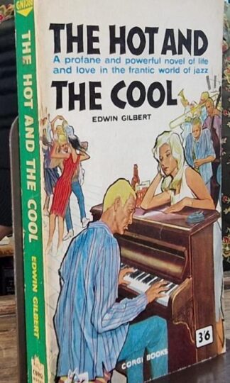 The Hot and The Cool : Edwin Gilbert