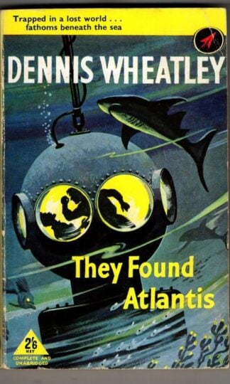 They Found Atlantis : Dennis Wheatley