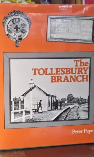 The Tollesbury Branch : Peter Paye