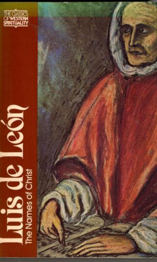 The Names of Christ : Luis de Leon