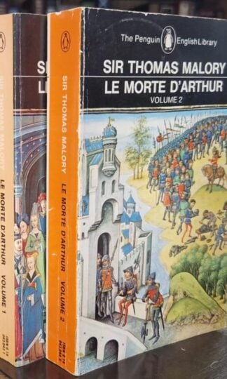 Le Morte D'Arthur (2 vols.) : Sir Thomas Malory