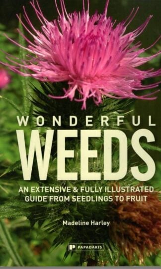 Wonderful Weeds : Madeline Harley