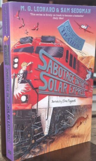 Sabotage on the Solar Express : M.G. Leonard and Sam Sedgman