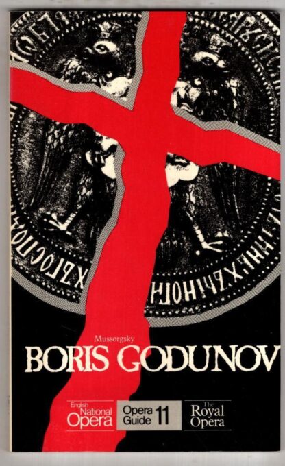 Boris Godunov. English National Opera Guide 11 : M.P. Musorgskii