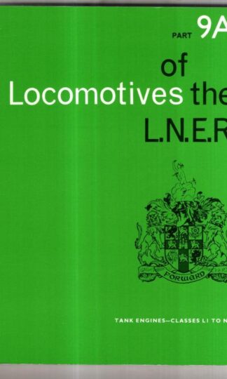 Tank Engines Classes L1-N19 (Pt. 9A) (Locomotives of the LNER) : E.V. Fry