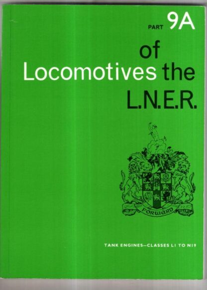 Tank Engines Classes L1-N19 (Pt. 9A) (Locomotives of the LNER) : E.V. Fry