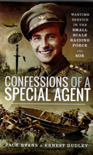Confessions of a Special Agent : Jack Evans and Ernest Dudley