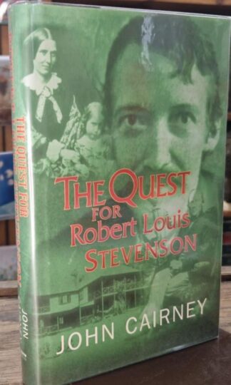 The Quest for Robert Louis Stevenson (Signed) : John Cairney