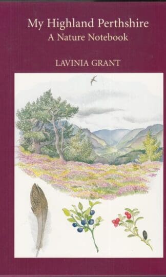 My Highland Perthshire:Lavinia Grant