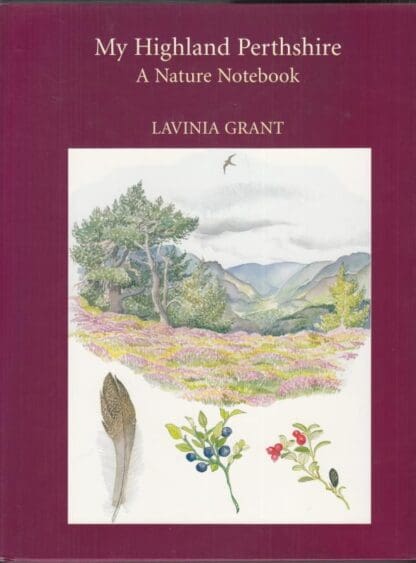 My Highland Perthshire:Lavinia Grant