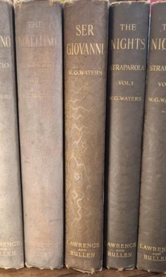 The Novellino, The Nights of Straparola and Ser Giovanni (5 vols.) : W. G. Waters (translator)