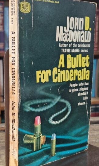 A Bullet for Cinderella : John D. MacDonald