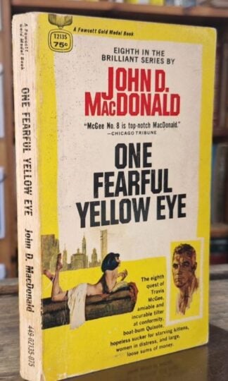 One Fearful Yellow Eye : John D. MacDonald