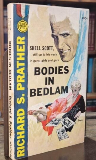 Bodies in Bedlam : Richard S. Prather
