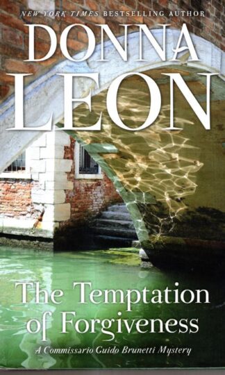 The Temptation of Forgiveness : Donna Leon