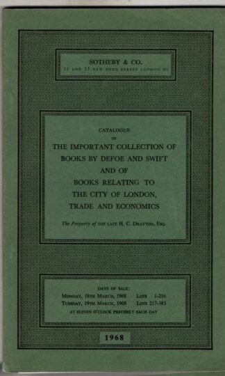 Catalogue of the Important Collection of Books by Defoe and Swift and of Books Relating to the City of London, Trade and Economics. : Sothebys