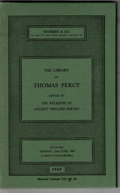 The Library of Thomas Percy 1729-1811, Bishop of Dromore, Editor of the Reliques of Ancient English Poetry : Sothebys