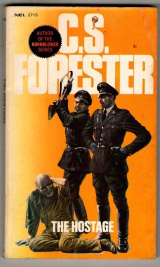 The Hostage : C. S. Forester