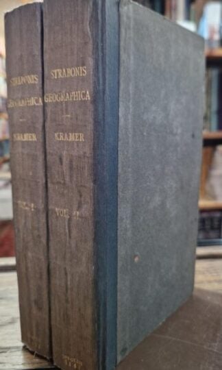 Strabonis Geographica: Reccensuit Vols I & II : Gustavus Kramer