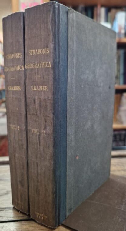 Strabonis Geographica: Reccensuit Vols I & II : Gustavus Kramer