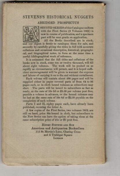 Stevens''s Historical Nuggets: Bibliotheca Americana or a Descriptive Account of Our Collection of Rare Books Relating to America : Henry Stevens & Son - Image 2