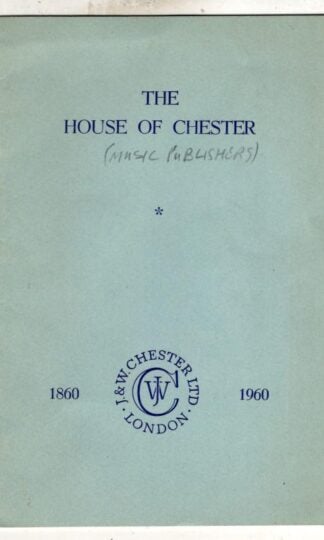 The House of Chester 1860-1960 : Not stated