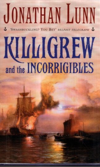 Killigrew and the Incorrigibles : Jonathan Lunn