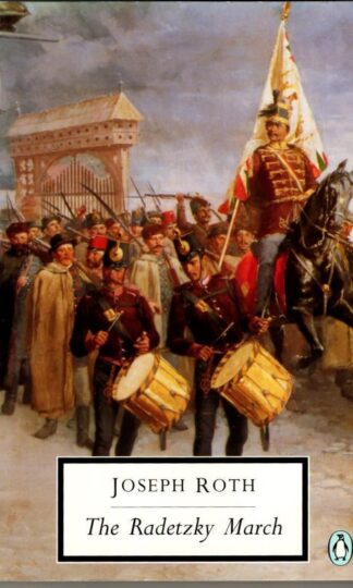 The Radetzky March : Joseph Roth